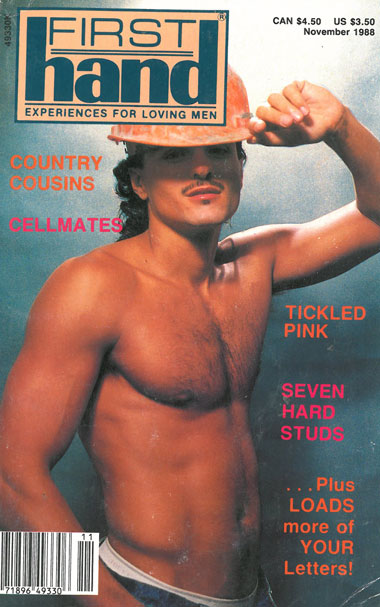 First Hand, Vol. 8, No. 11, Nov. 1988, vintage gay sex magazine, hunky construction guy