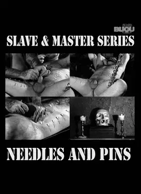 Needles and Pins, Slave & Master