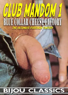Club Mandom 1: Blue Collar Cheese Factory, Bijou